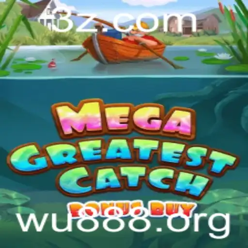 Explorando o Fascinante Jogo MegaGreatestCatchBonusBuy